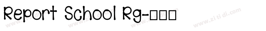 Report School Rg字体转换